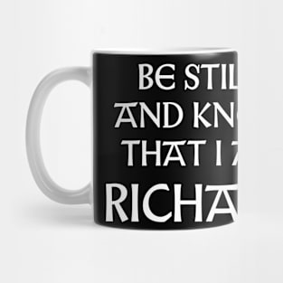 Be Still And Know That I Am Richard Mug